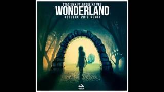 Wonderland (Nezdeck 2016 Remix) - Stadiumx feat. Angelika Vee