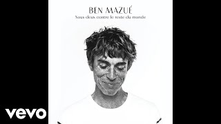 Ben Mazué - Nous deux contre le reste du monde (Audio)