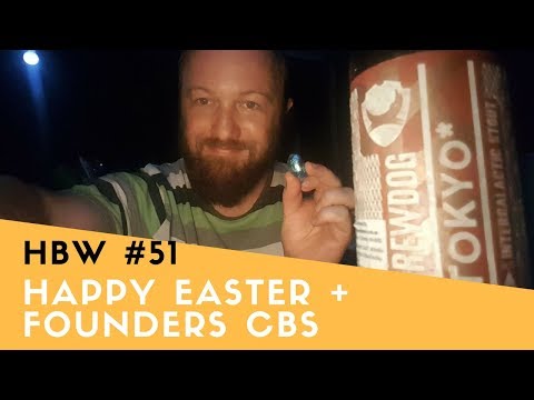 HBW #51 - Happy Easter + Founders CBS