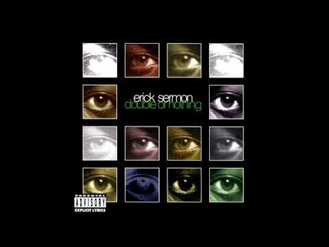 Erick Sermon - Welcome ft. Keith Murray & Aaron Hall