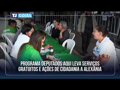 PROGRAMA DEPUTADOS AQUI LEVA SERVIÇOS GRATUITOS E AÇÕES DE CIDADANIA A ALEXÂNIA