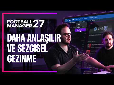 Football Manager 27'den ilk detaylar