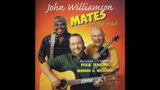 Three Sons  -  Mates on the Road -  John Williamson