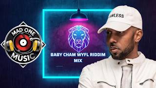 WYFL Riddim Baby Cham Mix - Ghetto Story, Vitamin S &amp; More | Dancehall Mix 2026
