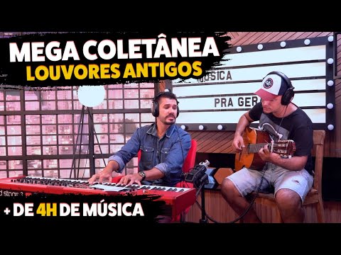 A MAIOR COLETÂNEA DE LOUVORES ANTIGOS (MAIS DE 125 MÚSICAS TOCADAS)
