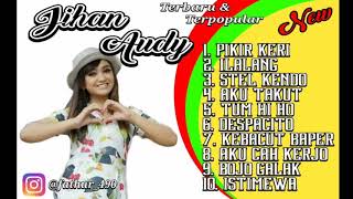 Download lagu 'Jihan Audy' Full Album Terbaru dan Terpopular 2018 2019 mp3
