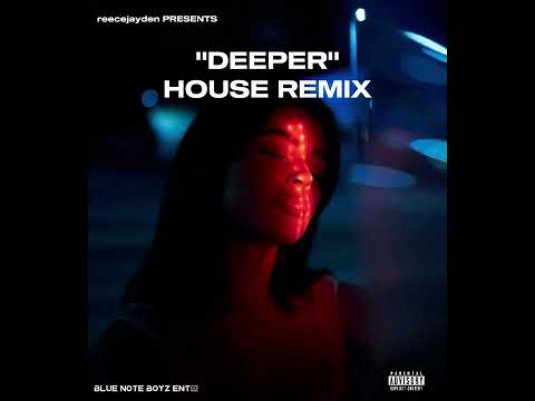 "DEEPER" [_reecejayden_]