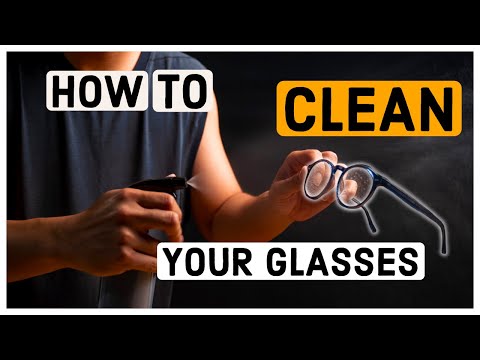 How to clean your glasses properly | Optometrist Explains