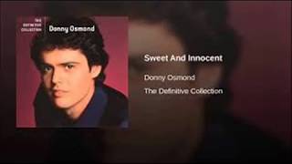 Sweet And Innocent_Donny Osmond (Original In Stereo Sound_2_1)