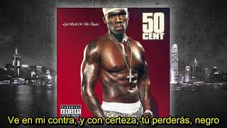 50 Cent - High All the Time (Subtitulada En Español)
