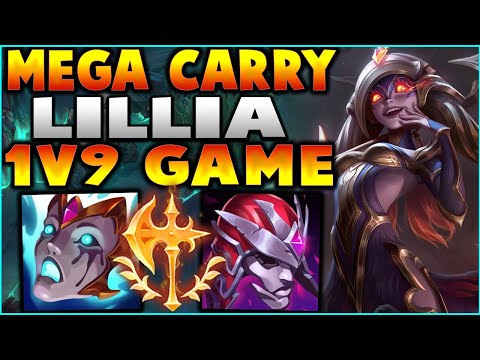 My Top Laner Wanted To FF... so I 1v9 Carried With My Lillia (Lillia Is Sleeper OP!)