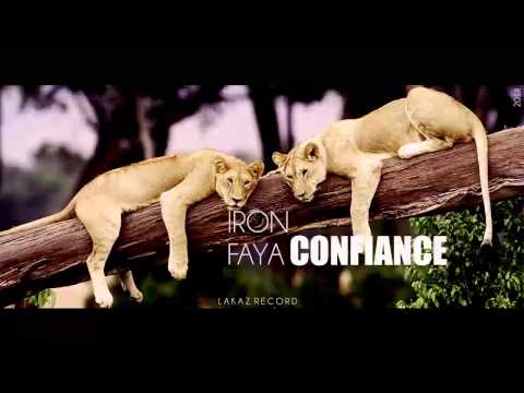 Iron Faya - Confiance (Audio Officiel)
