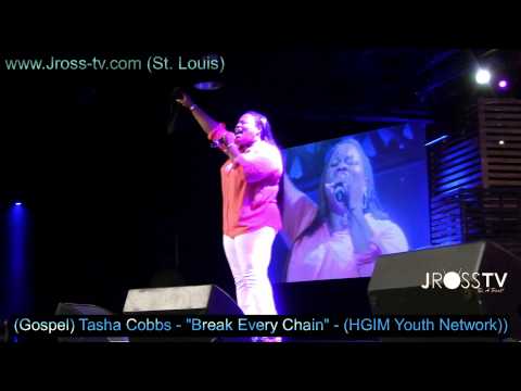 James Ross @ (Grammy Award Winner) Tasha Cobbs - "Break Every Chain" -- www.Jross-tv.com