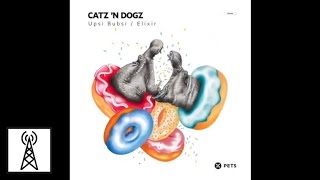 Catz 'n Dogz - Upsi Bubsi