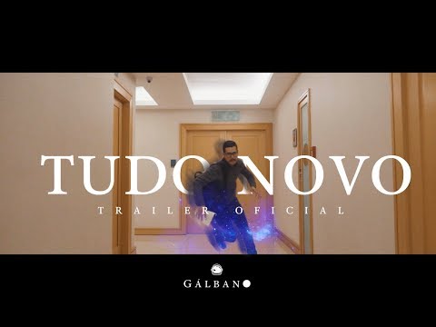 TUDO NOVO - Trailer Oficial - Gálbano