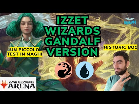 IZZET WIZARDS GANDALF VERSION  Historic Bo1 #mtgarena #mtgita #mtg