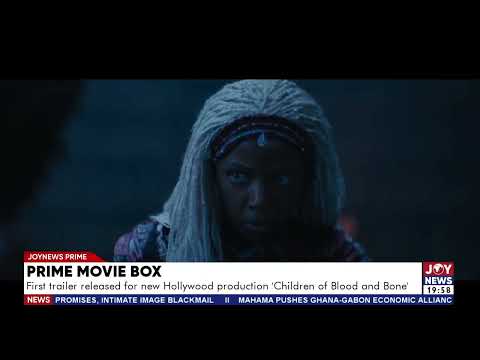 Prime Movie Box: First trailer released for new Hollywood production ‘Children of Blood and Bone.’