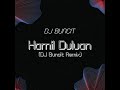 Hamil Duluan DJ Buncit Remix