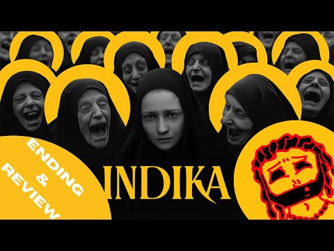 INDIKA - Ep. 16 - Unforgiveable - Ending & Review
