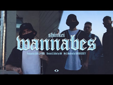 SHINKEI - WANNABES (prod. SXINT x Kyrigo)