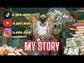 MY STORY - HOW I MADE 1 MILLION SUBSCRIBERS.