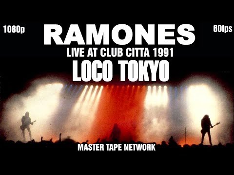 Ramones Live in Tokyo 1991 Master Tape Network 1080p 60fps HD