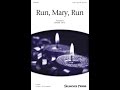 Run, Mary, Run (SATB Choir) - Arranged by Brian Tate