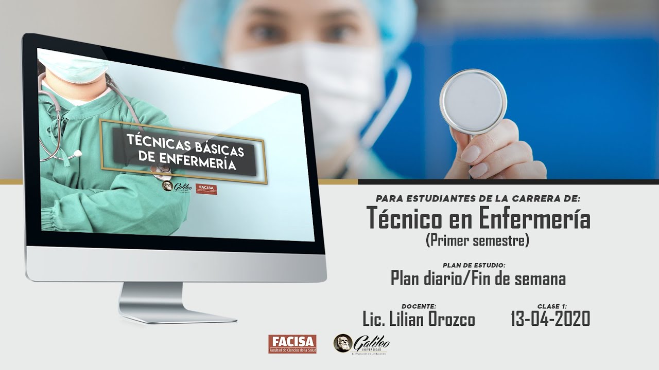 Técnicas básicas de enfermería CLASE 1