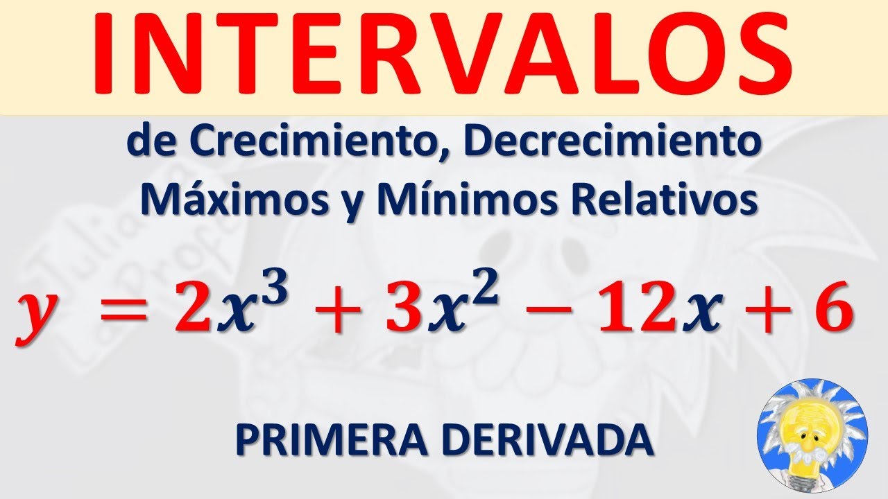 Cómo hallar INTERVALOS DE CRECIMIENTO, Decrecimiento, Maximos y Minimos Relativos (limites)