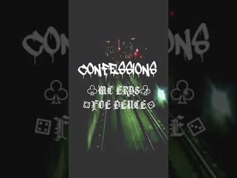 Foe Deuce x MC ERBS - Confessions