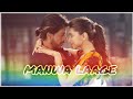 Manwa Laage 4k WhatsApp Status Love Status ️ Full Screen Status By Garg Video Editing