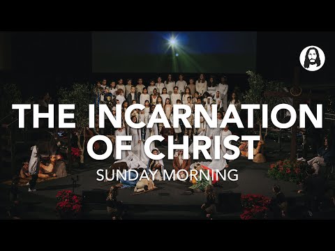 The Incarnation of Christ | Pastor Michael Koulianos | Sunday Morning Service | December 21st