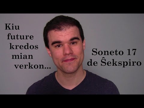 Sonnet 17 in Esperanto (Soneto 17 de Ŝekspiro)