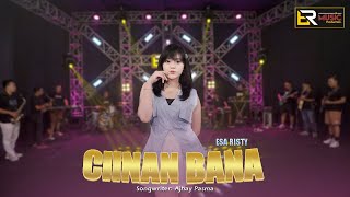 Download lagu Esa Risty - Ciinan Bana ( Live Music) Sabana ciinan ondeh ndeh sabana katuju mp3