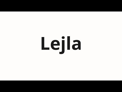 How to pronounce Lejla | Лейла (Leila in Russian)