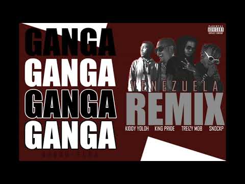 Kiddy Yoloh x Treizy Mob x Snockp x King Pride - Ganga (VENEZUELA REMIX) (Prod. by - GABBU • FLEX)