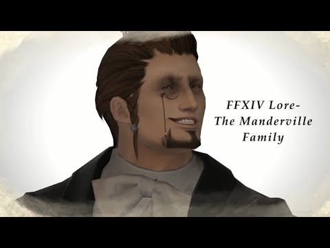 FFXIV Lore- The Manderville Family