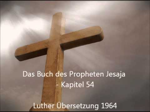 Das Buch des Propheten Jesaja - Kapitel 54 [LuÜ]