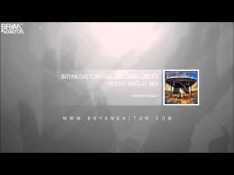 Bryan Dalton feat Melissa Fortes - Festa ( Breeze Mix )