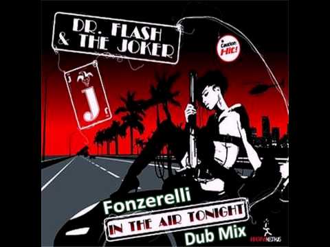Dr Flash & The Joker - In The Air Tonight (Fonzerelli Dub)