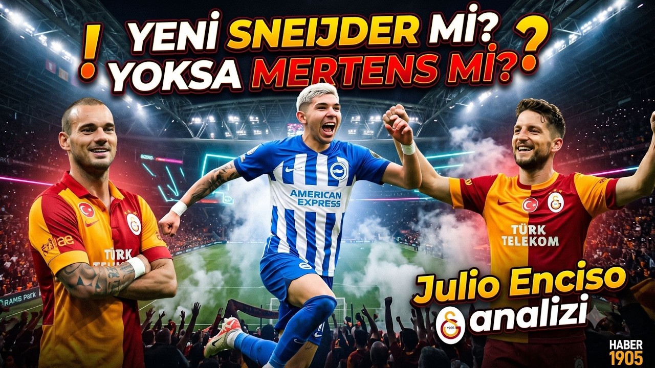 JULIO ENCISO ANALİZİ: Yeni Mertens mi, Sneijder mı, 10 Numaranın Barış Alper'i mi? I GS'ye ne katar?