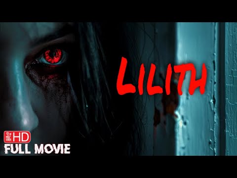 LILITH | HD ANTHOLOGY FILM | FULL HORROR MOVIE | SCARY FILM | SHOCKS and DOCS | 😈🏚️