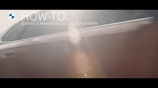 BMW How to Share BMW Digital Keys Cross-Platform