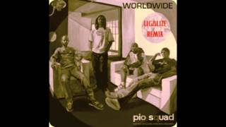 worldwide (Ligalize remix) - Pio Squad ft Heltah Skeltah *IBMCs EXCLUSIVE*