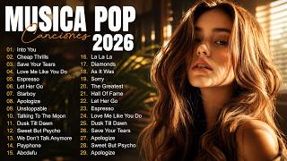 Las 100 Mejores Canciones Pop Internacionales 2026 🟢 Hits en Inglés Más Escuchados