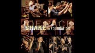 Joe Pace - Shake The Foundation w/Intro