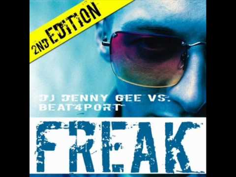 DJ Denny Gee vs. Beat4port - Freak  ( Discomaenner Remix)