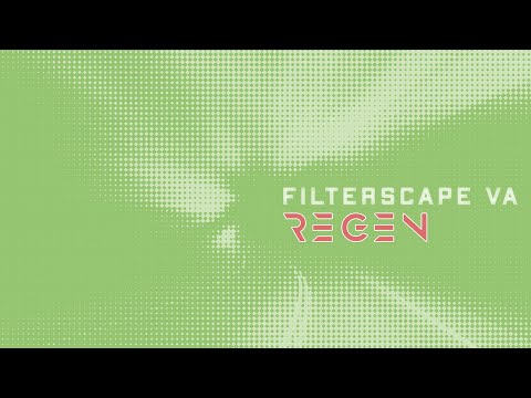 Filterscape VA Regen Walkthrough