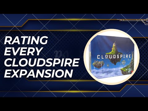 Every Cloudspire Expansion Ranked