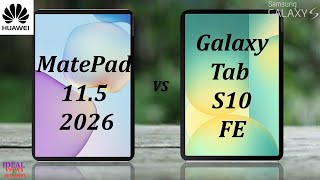 Huwaei Matepad 11.5 2026  vs Samsung Tab S10 FE